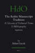 The arabic manuscript tradition: a glossary of technical terms and bibliography : supplement