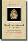The spiritual background of early Islam: studies in ancient arab concepts
