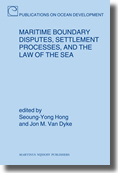 Maritime boundary disputes, settlement processes, and the law of the sea