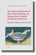 The nature and function of water, baths, bathing and hygiene from antiquity through the renaissance