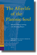 The afterlife of the platonic soul: reflections of platonic psychology in the monotheistic religions