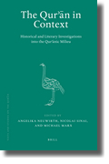 The Qur’an in Context: Historical and Literary Investigations into the Qur’anic Milieu