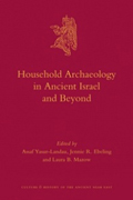 Household archaeology in ancient Israel and beyond