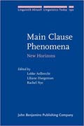 Main clause phenomena: new horizons
