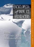 Encyclopedia of snow, ice and glaciers (book withonline access)