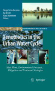 Xenobiotics in the urban water cycle: mass flows, environmental processes, mitigation and treatment strategies