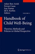 Handbook of Child Well-Being: Theory, Indicators, Measures and Policies