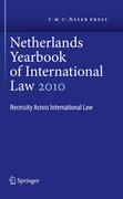 Netherlands yearbook of international law volume 41, 2010: necessity across international law