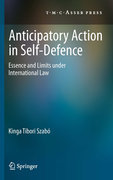 Anticipatory action in self-defence: essence and limits under international law