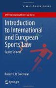 Introduction to international and European sportslaw: capita selecta