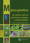 Mejora genética de cultivos para la resistencia a plagas y enfermedades