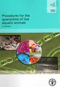 Procedures for the quarantine of live aquatic animals: a manual