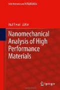 Nanomechanical Analysis of High Performance Materials