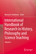 International Handbook of Research in History, Philosophy and Science Teaching. 3 Volms