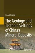The Geology and Tectonic Settings of Chinas Mineral Deposits