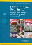 Odontología pediátrica: el niño y el adolescente en la sociedad actual