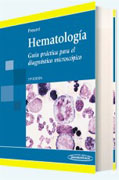 Hematología: guía práctica para el diagnóstico microscópico