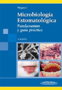 Microbiología estomatológica: fundamentos y guía práctica
