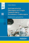 Instrumentación Quirúrgica en Cirugía Laparoscópica, Percutánea y Endoscópica
