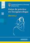 Guías de práctica en Tocoginecología: Obstetricia