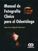 Manual de Fotografía Clínica para el Odontólogo