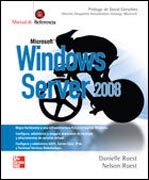 Microsoft Windows Server 2008: manual de referencia
