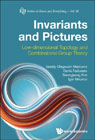 Invariants and Pictures: Low-dimensional Topology and Combinatorial Group Theory
