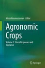 Agronomic Crops 3 Stress Responses and Tolerance